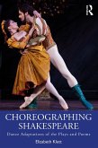 Choreographing Shakespeare (eBook, PDF)