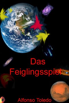 Das Feiglingsspiel (eBook, ePUB) - Toledo, Alfonso