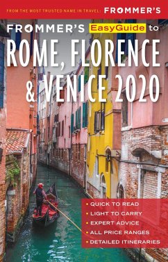Frommer's EasyGuide to Rome, Florence and Venice 2020 (eBook, ePUB) - Heath, Elizabeth; Keeling, Stephen; Strachan, Donald
