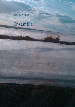 Ensemble (eBook, ePUB) - Pérusat, Isabelle