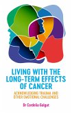 Living with the Long-Term Effects of Cancer (eBook, ePUB)