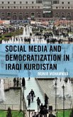 Social Media and Democratization in Iraqi Kurdistan (eBook, ePUB)