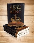Time For A New King (eBook, ePUB) Time For A New King (eBook, ePUB)