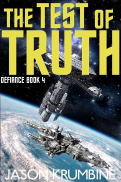 The Test of Truth (Defiance, #4) (eBook, ePUB) - Krumbine, Jason