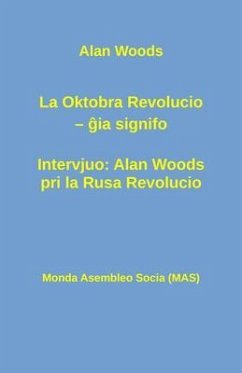 Cover La Oktobra Revolucio -- gia signifo; Intervjuo (eBook, ePUB)
