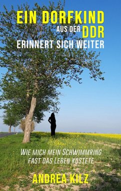 Cover Ein Dorfkind aus der DDR erinnert sich weiter (eBook, ePUB)