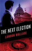 The Next Election (eBook, ePUB)