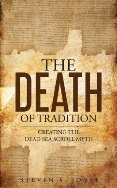 The Death of Tradition (eBook, ePUB) - Jones, Steven S.