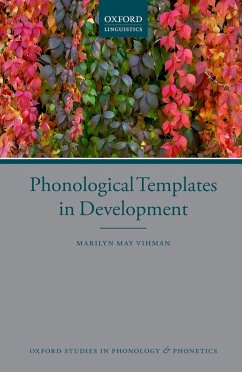 Phonological Templates in Development (eBook, PDF) - Vihman, Marilyn May