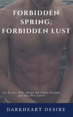 Forbidden Springs - Forbidden Lust (eBook, ePUB) - Desire, Darkheart