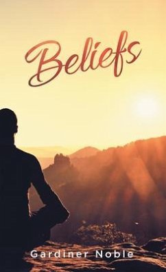 Beliefs (eBook, ePUB) - Noble, Gardiner