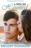 A Little Bit Haunted (Bayview High, #1) (eBook, ePUB)