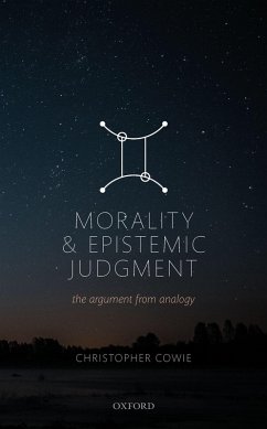 Morality and Epistemic Judgement (eBook, PDF) - Cowie, Christopher