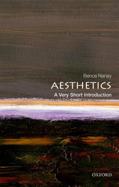 Aesthetics: A Very Short Introduction (eBook, ePUB) - Nanay, Bence