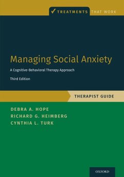Managing Social Anxiety, Therapist Guide (eBook, PDF) - Hope, Debra A.; Heimberg, Richard G.; Turk, Cynthia L.