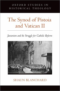 The Synod of Pistoia and Vatican II (eBook, PDF) - Blanchard, Shaun