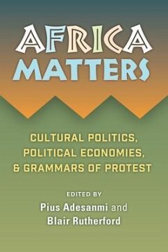 Africa Matters (eBook, ePUB) - Adesanmi, Pius Adebola; Blair, Allan Rutherford