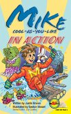 Mike Cool-as-You-Like: In Action (eBook, PDF)
