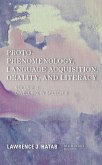Proto-Phenomenology, Language Acquisition, Orality and Literacy (eBook, ePUB)