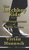 The Latchkey Kids (eBook, ePUB) The Latchkey Kids (eBook, ePUB)