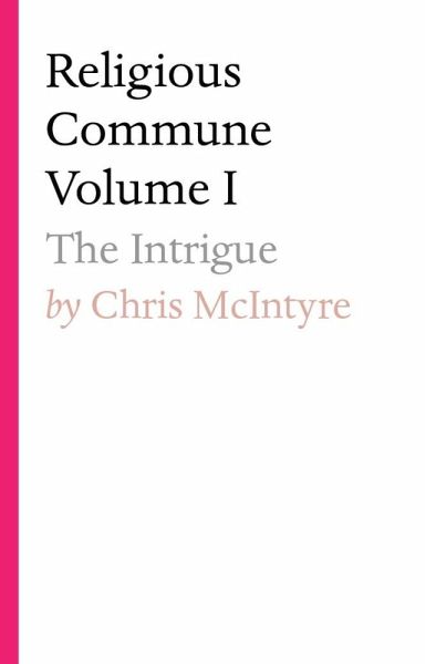 Religious Commune Volume I (eBook, ePUB)