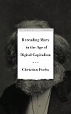 Rereading Marx in the Age of Digital Capitalism (eBook, ePUB)