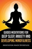 Guided Meditations for Deep Sleep, Anxiety and Developing Mindfulness (eBook, ePUB)