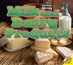 Milk and Dairy Products (eBook, PDF)