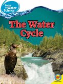 The Water Cycle (eBook, PDF) The Water Cycle (eBook, PDF)