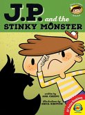 J.P. and the Stinky Monster (eBook, PDF)