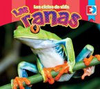 Los ciclos de vida - Las Ranas (eBook, ePUB)