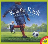 K is for Kick: A Soccer Alphabet (eBook, PDF)