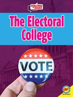 The Electoral College (eBook, PDF) - Edwards, Sue