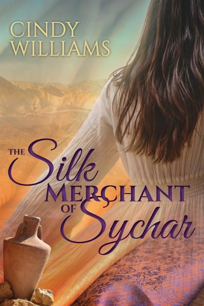 The Silk Merchant of Sychar (eBook, ePUB)