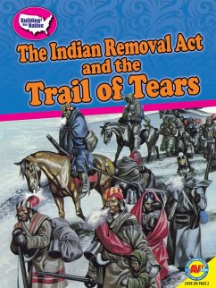 Cover The Indian Removal Act and the Trail of Tears (eBook, PDF)