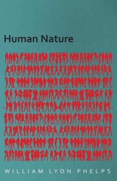 Human Nature - An Essay (eBook, ePUB) - Phelps, William Lyon