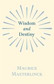 Wisdom and Destiny (eBook, ePUB)