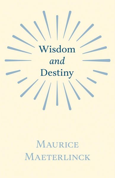 Wisdom and Destiny (eBook, ePUB) Wisdom and Destiny (eBook, ePUB)
