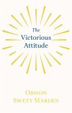 The Victorious Attitude (eBook, ePUB)