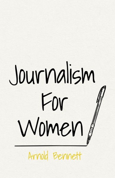 Journalism For Women (eBook, ePUB)