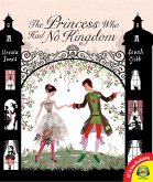 The Princess Who Had No Kingdom (eBook, PDF)