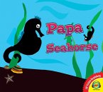 Papa Seahorse's Search (eBook, PDF)