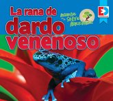 Animales de la Selva Amazónica - La rana de dardo venenoso (eBook, PDF) Animales de la Selva Amazónica - La rana de dardo venenoso (eBook, PDF)