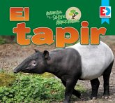 Animales de la Selva Amazónica - El tapir (eBook, PDF) Animales de la Selva Amazónica - El tapir (eBook, PDF)