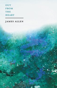 Out from the Heart (eBook, ePUB) - Allen, James; Jordan, William George