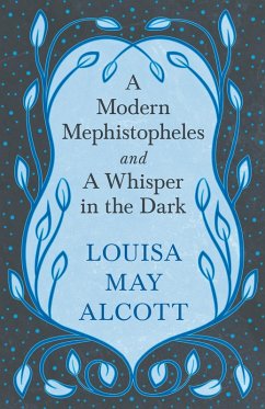 Cover A Modern Mephistopheles, and A Whisper in the Dark (eBook, ePUB)