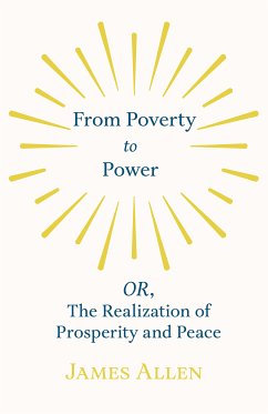 From Poverty to Power - OR, The Realization of Prosperity and Peace (eBook, ePUB) - Allen, James