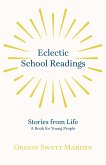 Eclectic School Readings (eBook, ePUB)