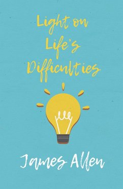 Light on LifeâEUR(TM)s Difficulties (eBook, ePUB) - Allen, James