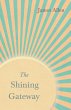 The Shining Gateway (eBook, ePUB) - Bild 1
